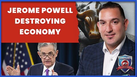 Scriptures And Wallstreet- Jerome Powell Destroying Our Economy