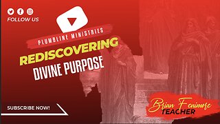 Rediscovering Divine Purpose