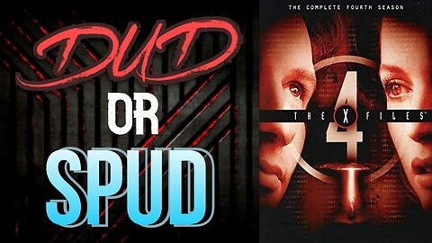 DUD or SPUD - The X-Files S04E01 - Herrenvolk ** BRIAN THOMPSON SPECIAL **