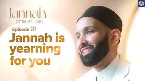 Jannah Is Waiting For You