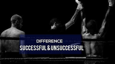 A successful and unsuccessful person - Motivational video