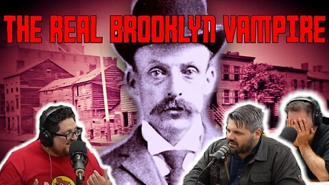 The TWISTED Tale of the Brooklyn Vampire