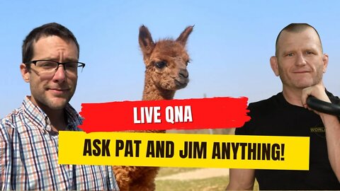 Ask Pat and Jim Whatever YOU Want | Live "Anything Goes" QnA
