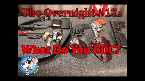 The Overnight #17: What Do You EDC?
