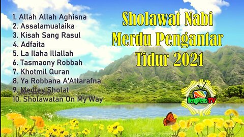 SHOLAWAT NABI TERBARU 2021 | PENGANTAR TIDUR