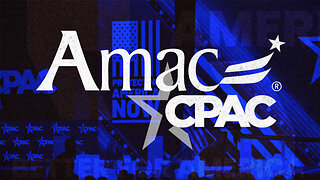 AMAC is LIVE from CPAC 2024 DAY 2