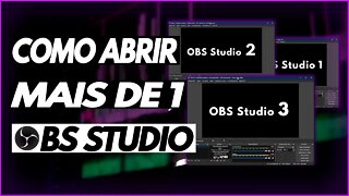 COMO ABRIR MAIS DE UM OBS STUDIO - TUTORIAL ATUALIZADO 2022