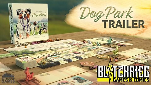 Dog Park Unboxing / Kickstarter All In