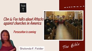 CBN & Fox talks about Attacks against churches in America