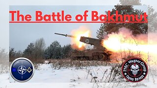 The Battle of Bakhmut