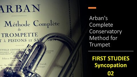 Arban's Complete Conservatory Method for Trumpet - FIRST STUDIES - Syncopation 02