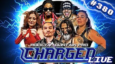 LIVE PRO WRESTLING: Rocky Mountain Pro Charged ep 380