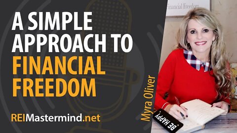 A Simple Approach to Financial Freedom with Myra Oliver