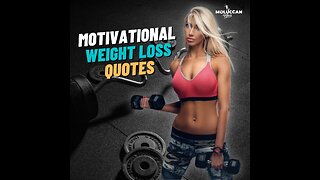 Motivational Weight Loss Quotes To Help Keep You Going!