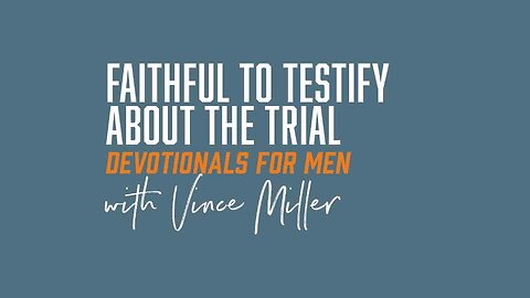 Faithful To Testify About The Trial | Daniel 3:24-30