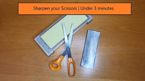 Sharpen your scissors | Under 3 minutes