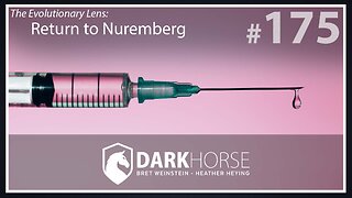 Bret and Heather 175th DarkHorse Podcast Livestream: Return to Nuremberg