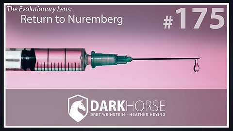 Bret and Heather 175th DarkHorse Podcast Livestream: Return to Nuremberg