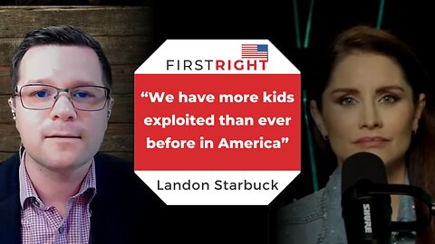 Who’s Grooming Our Kids? Landon Starbuck Reveals How to Stop the War on America’s Children