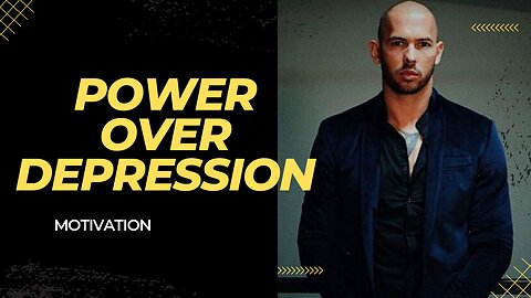 Andrew Tate - Power Over Depression - Motivational Speech #andrewtate #motivation #depression