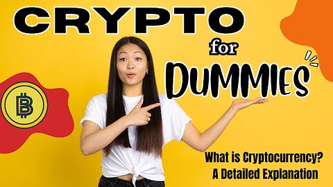 What is Cryptocurrency? A Detailed Explanation