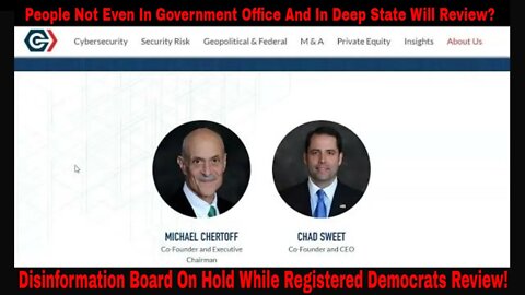 Disinformation Board On Hold But Two Deep State Officials Will Review Goal? Not Government Employees