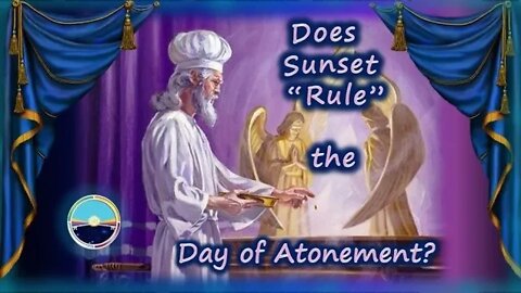 Day of Atonement - Yom Kippur - an anomaly - to day start?