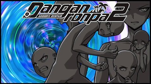 Danganronpa 2: Goodbye Despair Let's Play (PC) Part 44 | YOU'RE THE TRAITOR!?
