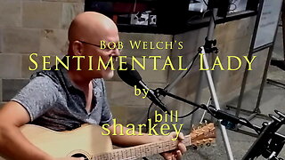 Sentimental Lady - Bob Welch (cover-live by Bill Sharkey)