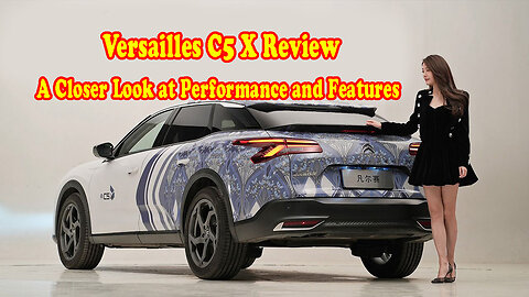 Versailles C5 X Review: A Closer Look at Performance and Features