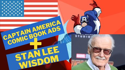 Listen To What Stan Lee Said - Captain America Comic Book Ads