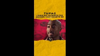 @2pac I have no patience for anyone who doubts me