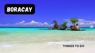 BORACAY: Best things to do