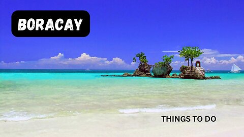 BORACAY: Best things to do