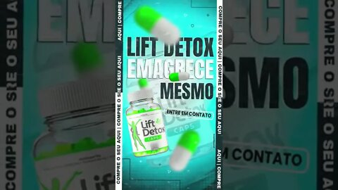 LIFT DETOX: Riscos, colaterais e como tomar.