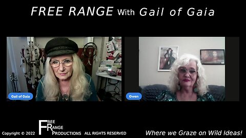 "Kidnapped" Gwen's Story With Gail of Gaia on FREE RANGE