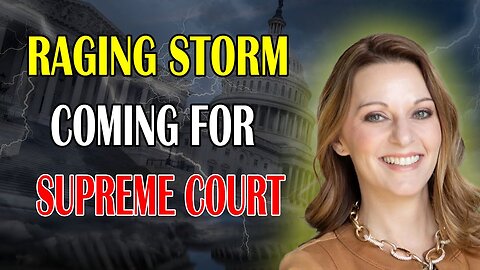 JULIE GREEN PROPHETIC WORD: [GOD WARNS] A RAGING STORM COMING FOR SUPREME COURT!