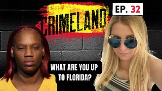 Crimeland Episode 32