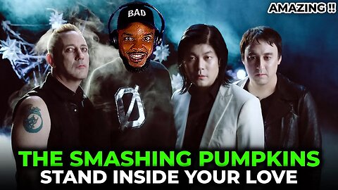 🎵 The Smashing Pumpkins - Stand Inside Your Love REACTION