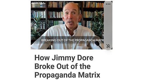 How Jimmy Dore Broke Out of the Propaganda Matrix