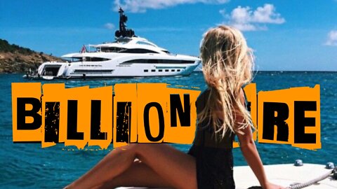 BILLIONAIRE Luxury Life