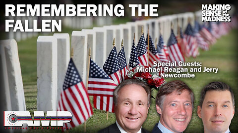 Remembering The Fallen with Michael Reagan and Jerry Newcombe | MSOM Ep. 755