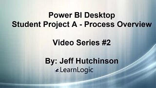 Power BI-1 Process Overview A-Video Series #2