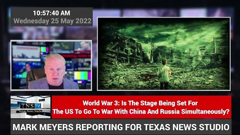 Is The Stage Being Set For The US To Go To War With China And Russia Simultaneously? WW 3 COMING?