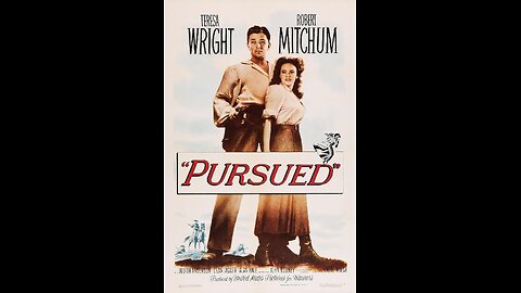 Pursued (1947) | Directed by Raoul Walsh