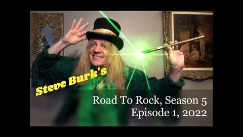 Road To Rock, Season 5, episode 1, 2022 Steve Burk