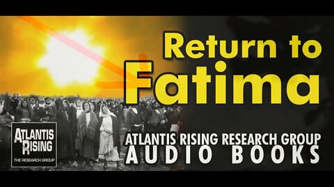 Return to Fatima - Atlantis Rising News Blog