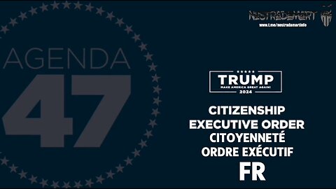 Trump - Agenda 47 - Citoyenneté Ordre Exécutif (FR)