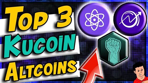 Top 3 Altcoins To Buy Now On Kucoin (Ready To Recover)