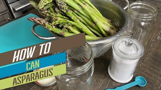 How to Can Asparagus